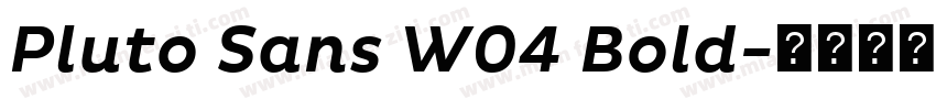 Pluto Sans W04 Bold字体转换